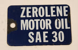 Antique Zerolene Motor Oil SAE 30 Blue Porcelain Enamel Metal Fuel Tag 2" x 3"