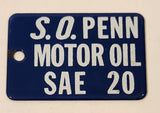 Antique Standard Oil S.O. Penn Motor Oil SAE 20 Blue Porcelain Enamel Metal Fuel Tag 2" x 3"