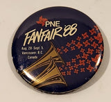 1988 PNE Fan Fair '88 Vancouver B.C. Canada 2 1/8" Round Button Pin