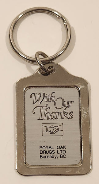 Royal Oak Drugs Ltd Burnaby BC With Our Thanks Metal Keychain