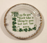 Vintage May the good Lord Take A liking to your but not too soon Porcelain Cigarette Ashtray Made Japan
