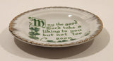 Vintage May the good Lord Take A liking to your but not too soon Porcelain Cigarette Ashtray Made Japan