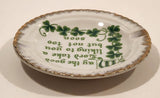Vintage May the good Lord Take A liking to your but not too soon Porcelain Cigarette Ashtray Made Japan