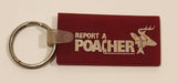Report A Poacher In Alberta Dial Toll Free Dark Red Rubber Fob Keychain Ring