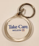Molson Take Care. Acrylic Keychain Key Ring