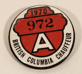 Vintage 1970 British Columbia Class A Chauffeur License Badge Pin 972