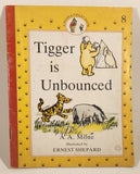 1990 A Pooh & Piglet Book Tigger is Unbounced Book #8 By A. A. Milne
