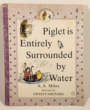1990 A Pooh & Piglet Book Piglet is Entirely Surrounded by Water Book #4 By A. A. Milne