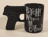 Just Funky Bitch! Where's My Coffee? Black Ceramic Coffee Mug Cup with Gun Handle