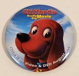 2004 Warner Bros. Clifford's Really Big Movie Own it on Video & DVD August 24! 3" Button Pin