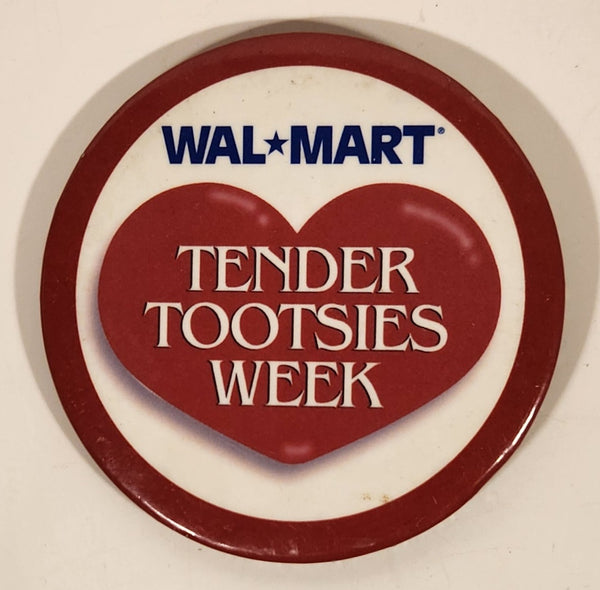 Rare Walmart Tender Tootsies Week 3" Button Pin