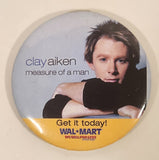 Walmart We Sell For Less every day! Clay aiken measure of a man Get it Today! 2 1/2" Button Pin