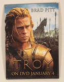 2004 Warner Bros A Wolfgang Petersen Film Troy On DVD January 4 Brad Pitt 2 1/2" x 3 1/2" Promotional Pin