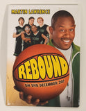 2005 TCFHE Rebound Martin Lawrence Movie 2 1/2" x 3 1/2" Promotional Pin