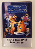 Walt Disney's Lady and the Tramp 50th Anniversary Edition New 2-Disc DVD February 2 1/8" x 3 1/8" Pin