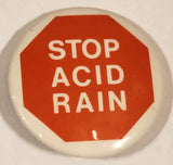 Stop Acid Rain 1 3/4" Round Button Pin