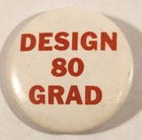 80 Design Grad 1 3/4" Round Button Pin