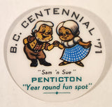 B.C. Centennial '71 "Sam 'n Sue" Penticton "Year round fun spot" 1 7/8" Thin Plastic Pin