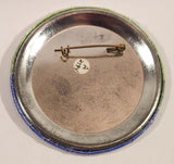 Have You Tried The Exchange 24 Hour Account Access 3" Round Button Pin