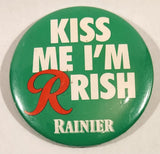Rainier Beer Kiss Me I'm RRish 2 1/8" Round Button Pin