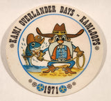 Rare 1971 Kami Overlander Days Kamloops 3 1/4" Thin Plastic Pin