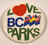 Love BC Parks 2 1/4" Round Button Pin