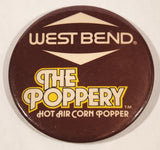 Rare West Bend The Poppery Hot Air Corn Popper 3" Round Button Pin
