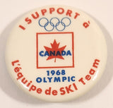 Rare 1968 Team Canada Olympics I Support A L'equipe de SKI Team 1 1/4" Round Button Pin