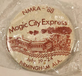 NMRA '88 Magic City Express Brimingham Alabama 2 1/4" Round Button Pin New in Bag