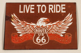 Live To Ride US Route 66 America's Highway Thin Rubber Fridge Magnet