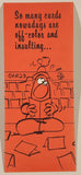 American Greetings "So many cards nowadays are off-color and insulting..." Greeting Card