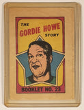 Opeechee The Gordie Howe Story Comic Book Hockey Booklet Checklist No. 23