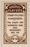 1991 Hockey Immortals C55 A Lancaster Reprint 1911-12 Imperial Tobacco Hockey Players No. 30 Harry Hyland Wanderers Mini Sports Trading Card