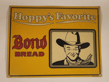 Hoppy's Favorite Bond Bread Yellow 11" x 14" Embossed Metal Sign