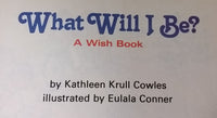 What Will I Be? A Wish Book - Little Golden Books - 206-3 - Collectible Children's Book - Treasure Valley Antiques & Collectibles