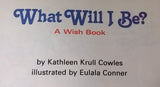 What Will I Be? A Wish Book - Little Golden Books - 206-3 - Collectible Children's Book - Treasure Valley Antiques & Collectibles