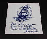 Vintage Mosa Holland "God heeft ons geen kalme reis beloofd maar wel een behouden Aankomst" Tile - Treasure Valley Antiques & Collectibles