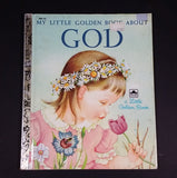 My Little Golden Book About God - Little Golden Books - 308-43 - Collectible Children's Book - "T Edition" - Treasure Valley Antiques & Collectibles