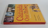 An Album Through Time Canada Our History What Kids Saw as the Country Grew Up Hard Cover Book by Rick Archbold