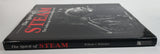 The Spirit of Steam The Golden Age of North American Steam By William L. Withuhn Hard Cover Book