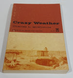 'Crazy Weather' Paper Back Book by Charles L. McNichols - Bison Books - Treasure Valley Antiques & Collectibles
