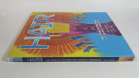 HAIR - The Story of the Show That Defined A Generation Hard Cover Book - Eric Grode - James Rado