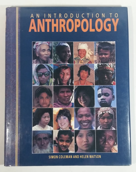 1990 An Introduction To Anthropology Hard Cover Book - Simon Coleman and Helen Watson