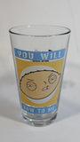 2012 Fox Family Guy Stewie Cartoon Character "You Will Bow To Me!" 6" Tall Glass Cup
