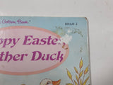 1985 Golden Books 10160-2 A First Little Golden Book Happy Easter Mother Duck Hard Cover Book