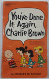 Vintage 1958 Fawcett Crest United Features Syndicate You've Done It Again, Charlie Brown Paper Cover Book July 1970 By Charles M. Schulz