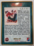 1994 Coca Cola Metal Art 14 of 20 Haddon Sunblom 1958 "The Pause The Refreshes" Painting Metal Collector Card