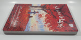 2007 M is for Maple A Canadian Alphabet Written by Mike Ulmer & Illustrated by Melanie Rose Paper Cover Book