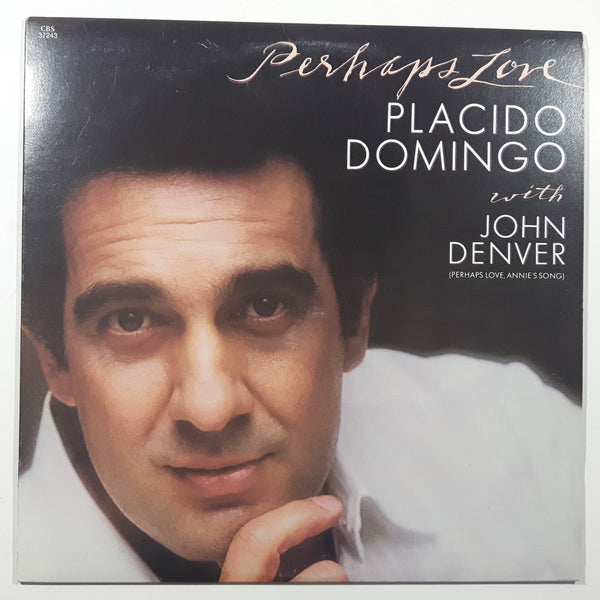1981 CBS Placido Domingo with John Denver Perhaps Love, Annie's Song 12" Vinyl Record