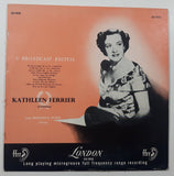London A Broadcast Recital Kathleen Ferrier 10" Vinyl Record